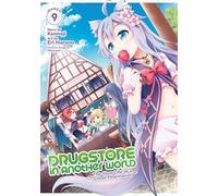 Drugstore in Another World: The Slow Life of a Cheat Pharmacist (Manga) Vol. 9: (Drugstore in Another World: The Slow Life of a Cheat Pharmacist (Manga) 9)