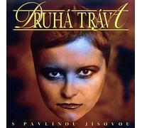Druha Trava - S pavlinou jisovou