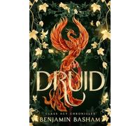 Druid (Class Act Chronicles)
