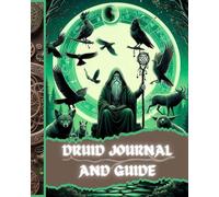 DRUID JOURNAL AND GUIDE: DnD 5e Character Sheets, DnD Player Notebook, Druid Wild Shape Guide (Animal Forms), Find Familiar Guide (Spirit Animal ... for Role-Playing Fantasy Games Campaign