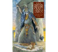 Druidcraft Tarot : Use the Magic of Wicca and Druidry to Guide Your Life