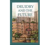 Druidry and the Future