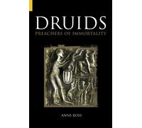 Druids : Preachers of Immortality