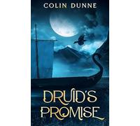 Druid's Promise: The Exile of Deirdre and Naoise (Druid's Prophecy)