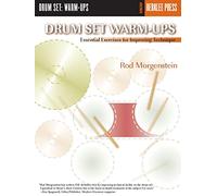 Drum Set Warm-Ups: Essential Exercises for Improving Technique (Workshop Berklee Press)