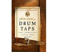 Drum Taps: The Complete Civil War Poems