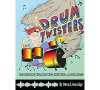 Drum Twisters: The Book That Will Make You Smile With ... Frustration!