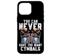 Drummer Drum Set Cymbal Vintage You Can Never Have Too Many Case for iPhone 16 Pro Max