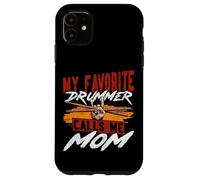 Drummer Drum Set Vintage My Favorite Drummer Calls Me Mom Case for iPhone 11