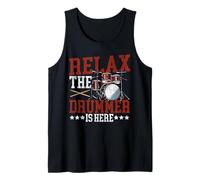 Drummer Drum Set Vintage Relax The Drummer is Here Tank Top