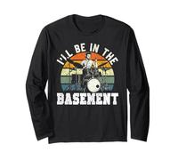 Drummer Drum Set Vintage Retro I'll Be in The Basement Long Sleeve T-Shirt