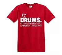 Drummer Drums Hitting People T-Shirt Percussion Gift Present Novelty Top Tee - RED - XXL
