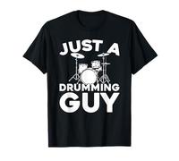 Drummer Drumsticks - Drums Percussion Just A Drumming Guy T-Shirt