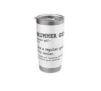 Drummer Guy Like A Regular Guy Only Cooler Drum Drumming Stainless Steel Insulated Tumbler