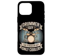Drummer Guy Like A Regular Guy Only Cooler Drum Set Case for iPhone 16 Pro Max