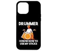 Drummer I Know How to Use My Sticks - Drummer Case for iPhone 12 Pro Max