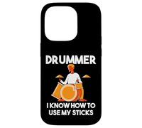 Drummer I Know How to Use My Sticks - Drummer Case for iPhone 14 Pro