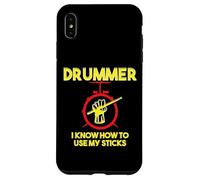 Drummer I Know How to Use My Sticks - Percussion Drummer Case for iPhone XS Max
