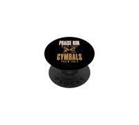 Drummer Praise Him with Loud Cymbals Drumming Christian PopSockets Adhesive PopGrip