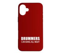 Drummers Can Bang All Night Funny Drum Musician Case for iPhone 16 Plus