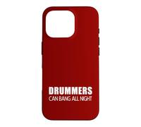 Drummers Can Bang All Night Funny Drum Musician Case for iPhone 16 Pro