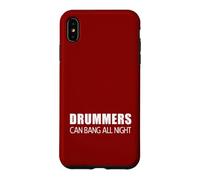 Drummers Can Bang All Night Funny Drum Musician Case for iPhone XS Max