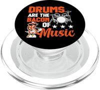 Drums Are The Bacon Of Music Drummer Musician Percussionist PopSockets PopGrip for MagSafe