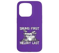 Drums First Melody Last Drummer Percussionist Case for iPhone 15 Pro