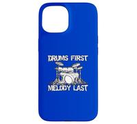 Drums First Melody Last Music Lover Graphic Case for iPhone 15