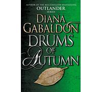 Drums Of Autumn – Scottish historical romance from the bestselling Outlander series (Outlander 4)