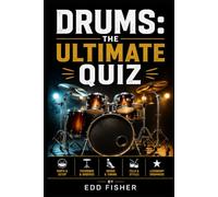 Drums: The Ultimate Quiz