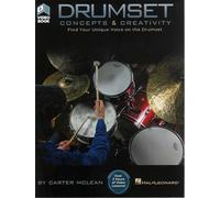 Drumset Concepts & Creativity Find Your Unique Voice on the Drumset