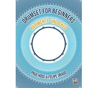 Drumset for Beginners: Rudiments Unlocked