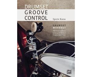 Drumset Groove Control by Sperie Karas (composer)