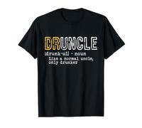 Druncle T-Shirt - Definition Drunken Uncle Funny Shirt Gift T-Shirt