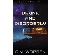 Drunk and Disorderly: 1 (Perseus)