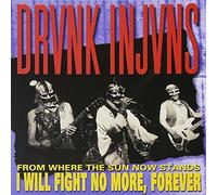 Drunk Injuns - From Where The Sun Now Stands