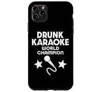 Drunk Karaoke World Champion Case for iPhone 11 Pro Max