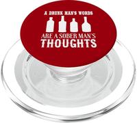 Drunk Mans Words Sober Thoughts Humor Quote PopSockets PopGrip for MagSafe