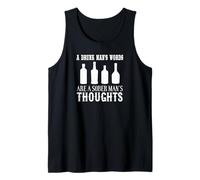Drunk Mans Words Sober Thoughts Humor Quote Tank Top
