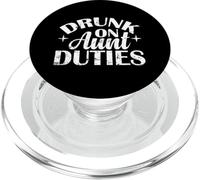 Drunk on Aunt Duties funny Line PopSockets PopGrip for MagSafe
