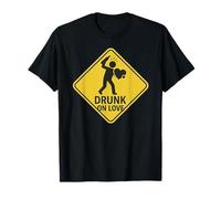 Drunk on Love Sign T-Shirt