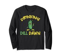 Drunk Pickle Drink Drinker Party Drinking Dill Dawn Long Sleeve T-Shirt