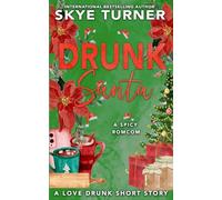 Drunk Santa: A Love Drunk Short Story: 12
