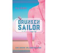 Drunken Sailor - nur mit pinkem Grapefruitsaft: MM Urlaubsromanze
