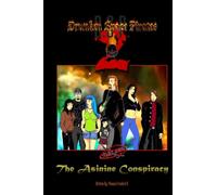 Drunken Space Pirates 2: The Asinine Conspiracy. (part one)