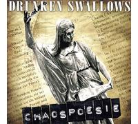 Drunken Swallows - Chaospoesie