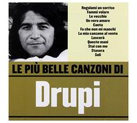 Drupi - Le Piu' Belle Canzoni Di Dru