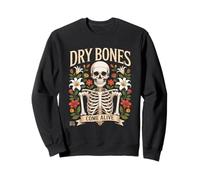 Dry Bones Come Alive - Christian Halloween Christianity Sweatshirt