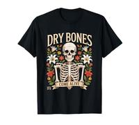 Dry Bones Come Alive - Christian Halloween Christianity T-Shirt